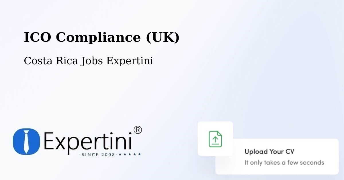 UK Data Protection & ICO Compliance – Bagaces - Costa Rica Jobs Expertini