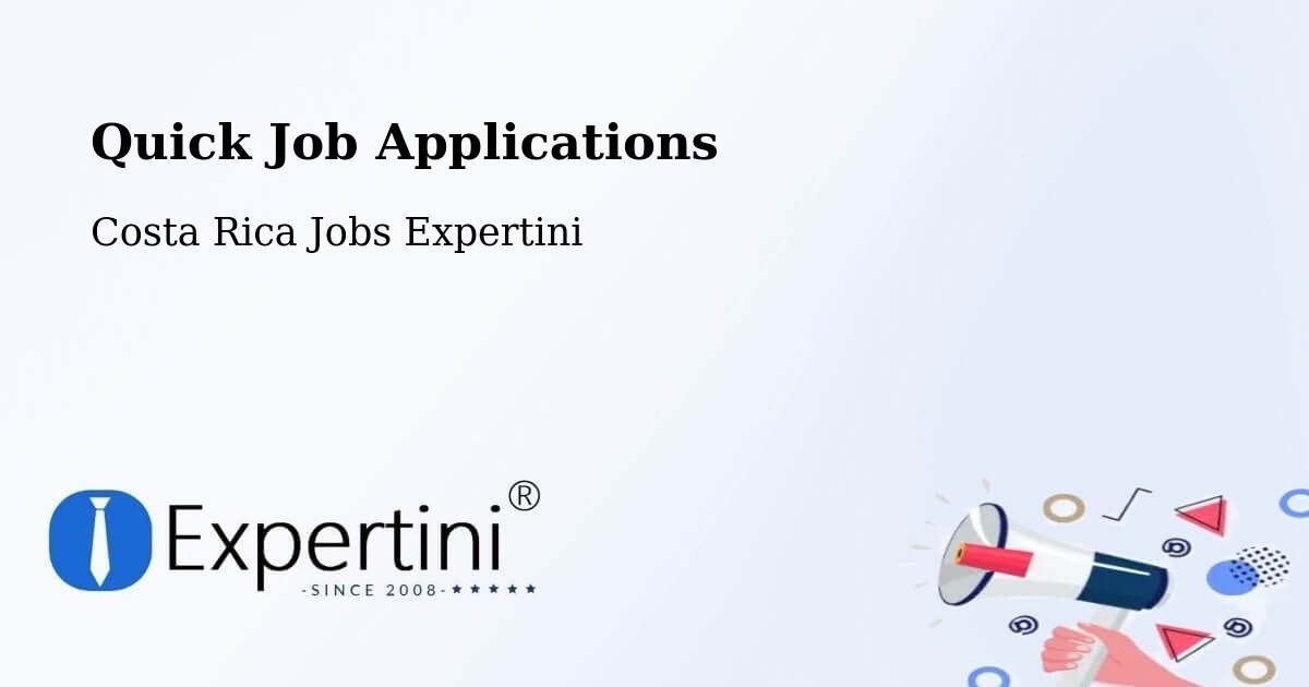 Quick Apply Feature – Bagaces - Costa Rica Jobs Expertini