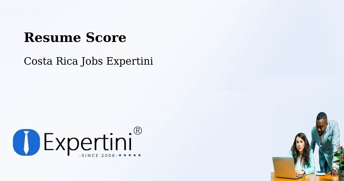 Resume Score & Job Description Match Tool – Bagaces - Costa Rica Jobs Expertini